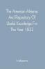 The American Almanac And Repository Of Useful Knowledge For The Year 1832