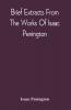 Brief Extracts From The Works Of Isaac Penington