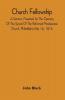 Church Fellowship; A Sermon Preached At The Opening Of The Synod Of The Reformed Presbyterian Church Philadelphia May 16 1816