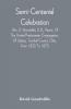 Semi-Centenial Celebration : Rev. D. Goodwillie D.D. Pastor Of The United Presbyterian Congregation Of Liberty Trumbull County Ohio From 1825 To 1875