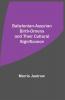 Babylonian-Assyrian Birth-Omens and Their Cultural Significance