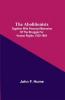 The Abolitionists; Together With Personal Memories Of The Struggle For Human Rights 1830-1864