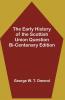 The Early History of the Scottish Union Question Bi-Centenary Edition