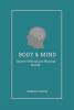 Body & Mind : Guide to Mental and Physical Health