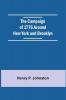 The Campaign Of 1776 Around New York And Brooklyn