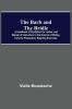 The Barb And The Bridle; A Handbook Of Equitation For Ladies And Manual Of Instruction In The Science Of Riding From The Preparatory Suppling Exercises