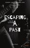 Escaping A Past