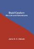 David Crockett: His Life And Adventures