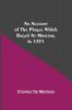 An Account Of The Plague Which Raged At Moscow In 1771