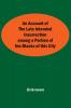 An Account Of The Late Intended Insurrection Among A Portion Of The Blacks Of This City