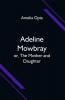 Adeline Mowbray; or The Mother and Daughter