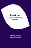 Ekkehard; A Tale Of The Tenth Century (Volume I)