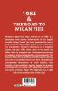 1984 & The Road to Wigan Pier