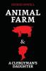 Animal Farm & A Clergyman's Daughter