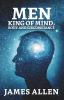 Man: King Of Mind Body And Circumstance