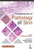 Fundamentals of Pathology of Skin