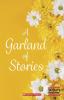 A Garland of Stories