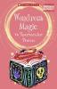 Wondrous Magic 14 Spectacular Stories