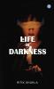 Life In Darkness