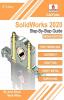 Solidworks 2020 Step-By-Step Guide