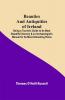 Beauties and Antiquities of Ireland; Being a Tourist's Guide to Its Most Beautiful Scenery & an Archæologist's Manual for Its Most Interesting Ruins