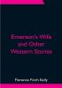 Emerson's Wife and Other Western Stories