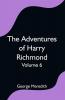 The Adventures of Harry Richmond — Volume 6