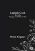 Captain Cook; His Life Voyages and Discoveries