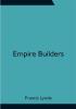 Empire Builders