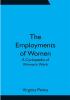 The Employments of Women: A Cyclopædia of Woman's Work