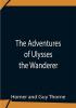 The Adventures Of Ulysses The Wanderer