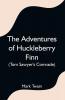 The Adventures of Huckleberry Finn (Tom Sawyer's Comrade)