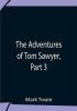 The Adventures Of Tom Sawyer Part 3