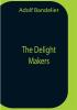 The Delight Makers