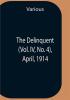 The Delinquent (Vol. Iv No. 4) April 1914