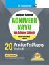 Agnipath : AGNIVEER VAYU (Non-Science) Air Force Exam – 20 Practice Test Papers (Solved)