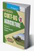 CUET-UG : AGRICULTURE (Section-II : Domain Specific Subject) Entrance Test Guide