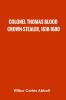 Colonel Thomas Blood Crown-stealer 1618-1680