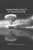 Worldwide Effects of Nuclear War