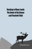 Hunting in Many Lands: The Book of the Boone and Crockett Club