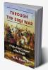 Through the Sikh War: A Tale of the Conquest of the Punjab