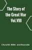 The Story of the Great War Vol.VIII