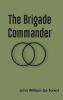 The Brigade Commander