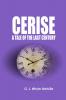 Cerise: A Tale of the Last Century