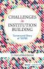 Challenges in Institution Building