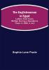 The Englishwoman in Egypt; Letters from Cairo Written During a Residence There in 1842 3 & 4