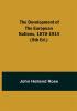 The Development of the European Nations 1870-1914 (5th ed.)