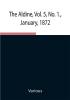 The Aldine Vol. 5 No. 1. January 1872 ; A Typographic Art Journal