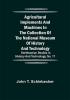 Agricultural Implements and Machines in the Collection of the National Museum of History and Technology; Smithsonian Studies in History and Technology No. 17