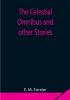 The Celestial Omnibus and other Stories